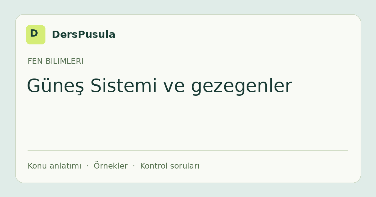 Güneş Sistemi ve gezegenler için DersPusula konu kartı